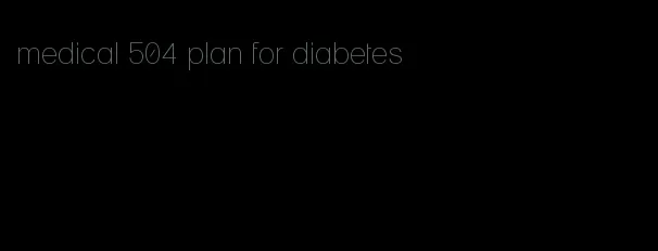 medical 504 plan for diabetes