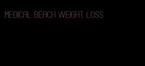 medical beach weight loss