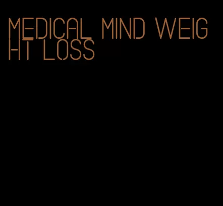 medical mind weight loss