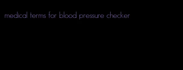 medical terms for blood pressure checker