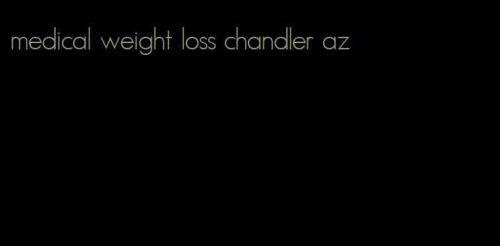 medical weight loss chandler az