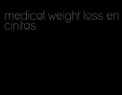 medical weight loss encinitas