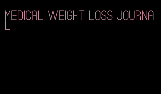 medical weight loss journal