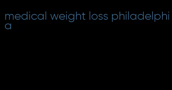 medical weight loss philadelphia