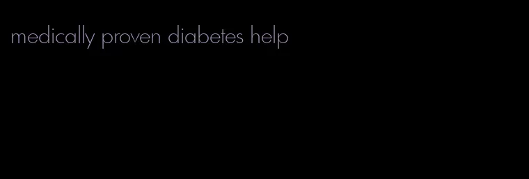 medically proven diabetes help