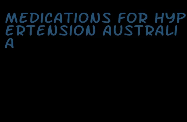 medications for hypertension australia