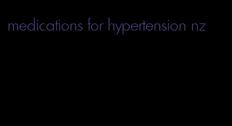 medications for hypertension nz