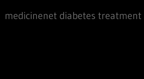 medicinenet diabetes treatment
