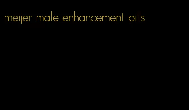 meijer male enhancement pills