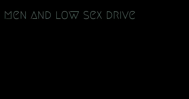 men and low sex drive