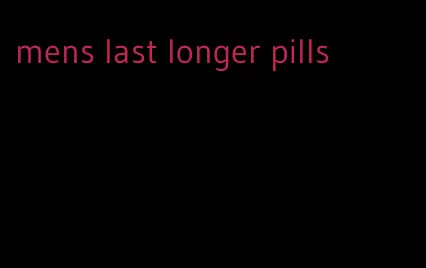 mens last longer pills