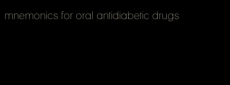 mnemonics for oral antidiabetic drugs
