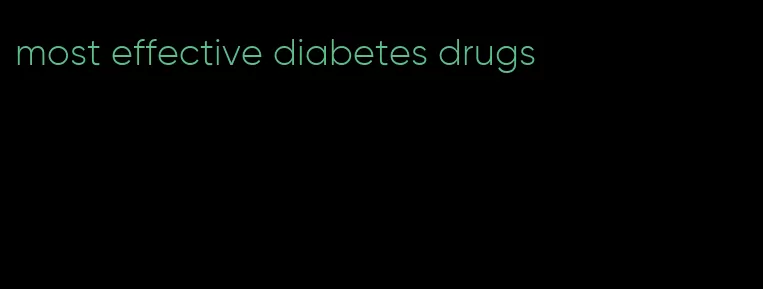 most effective diabetes drugs