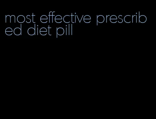 most effective prescribed diet pill