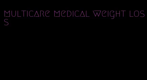 multicare medical weight loss