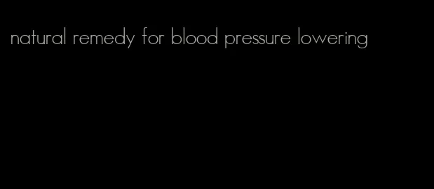 natural remedy for blood pressure lowering