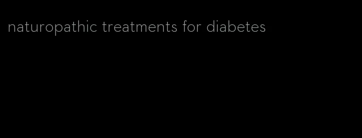 naturopathic treatments for diabetes