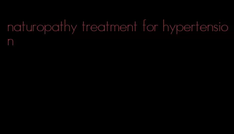 naturopathy treatment for hypertension