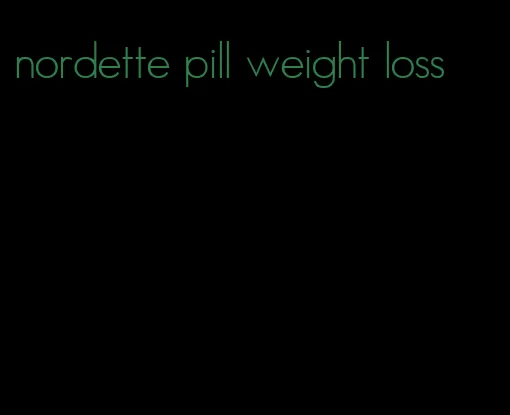 nordette pill weight loss
