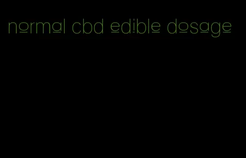 normal cbd edible dosage