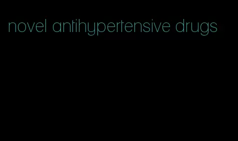 novel antihypertensive drugs