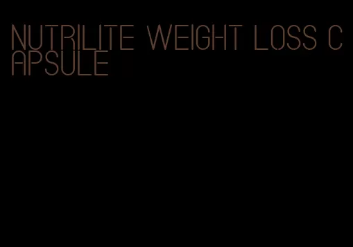 nutrilite weight loss capsule