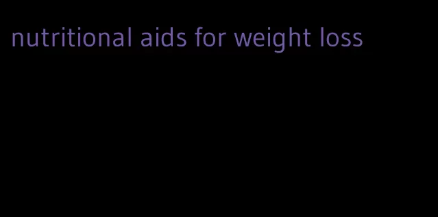 nutritional aids for weight loss
