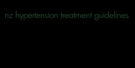 nz hypertension treatment guidelines