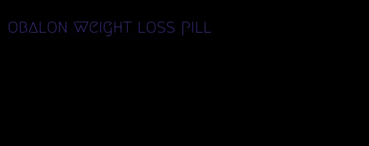 obalon weight loss pill
