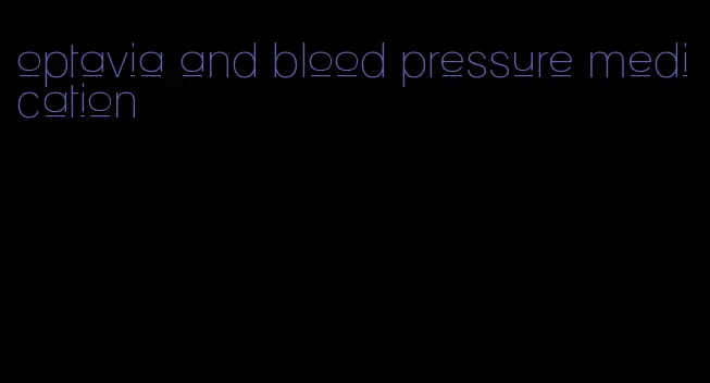 optavia and blood pressure medication