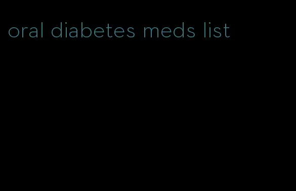 oral diabetes meds list