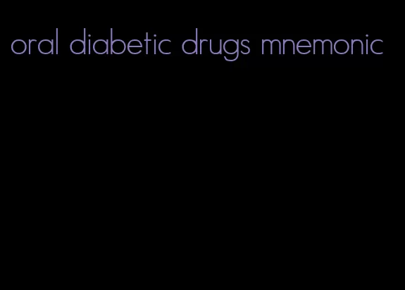 oral diabetic drugs mnemonic