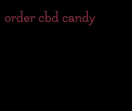 order cbd candy