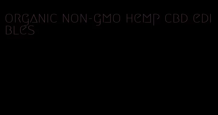organic non-gmo hemp cbd edibles