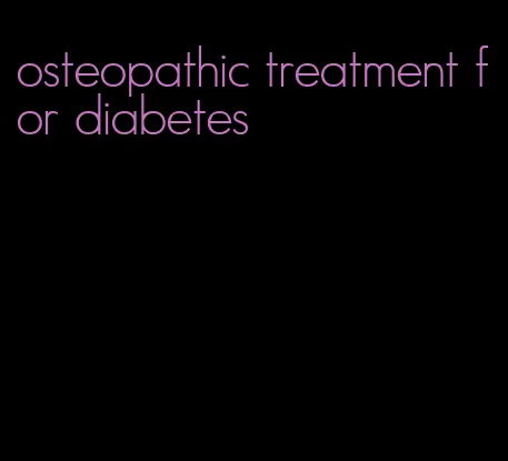 osteopathic treatment for diabetes