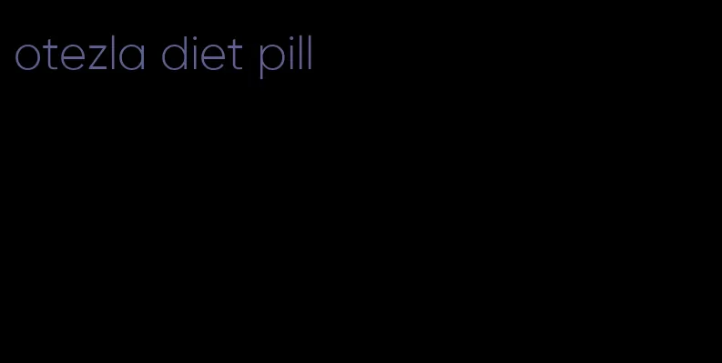 otezla diet pill
