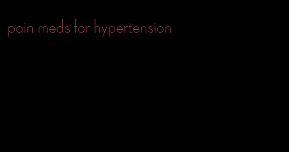 pain meds for hypertension