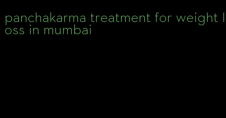 panchakarma treatment for weight loss in mumbai