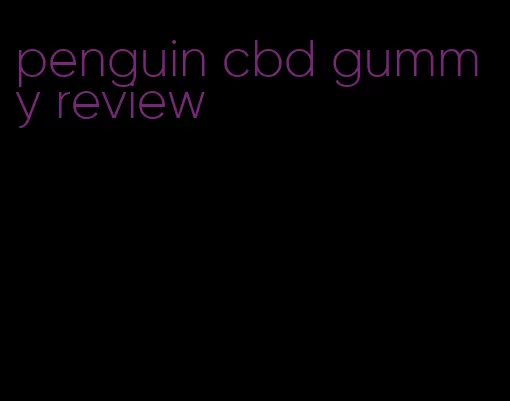 penguin cbd gummy review