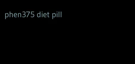 phen375 diet pill