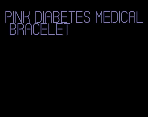 pink diabetes medical bracelet