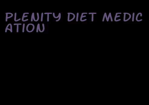 plenity diet medication