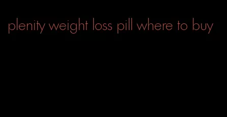 plenity weight loss pill where to buy