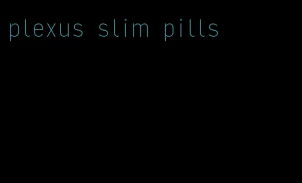 plexus slim pills