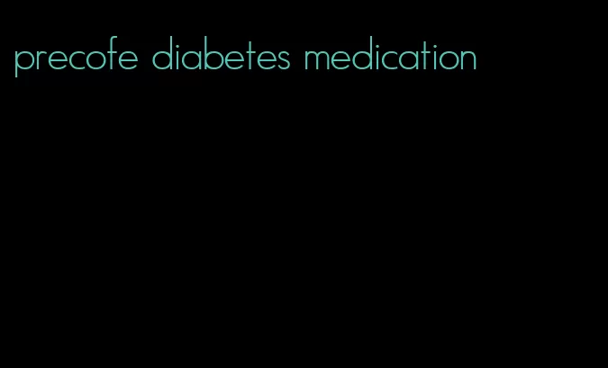 precofe diabetes medication