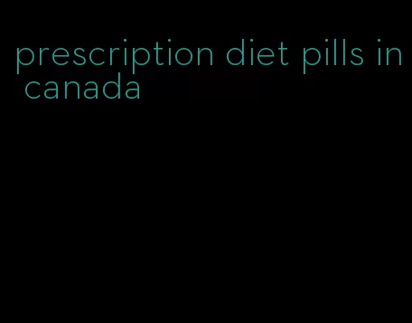 prescription diet pills in canada