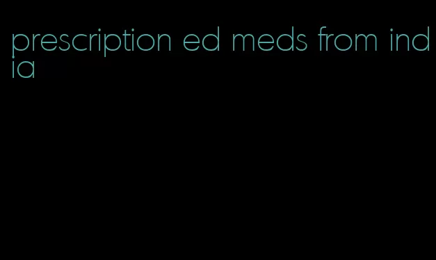 prescription ed meds from india