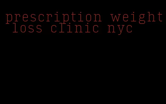 prescription weight loss clinic nyc
