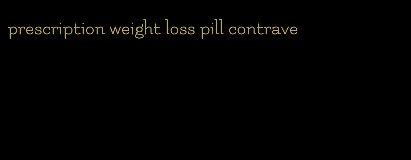 prescription weight loss pill contrave