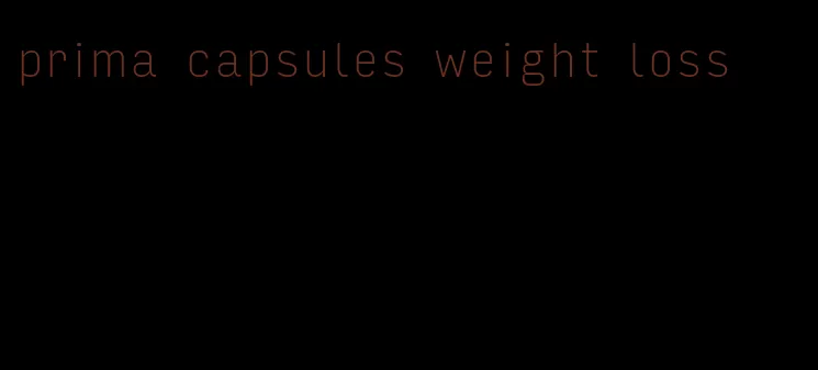 prima capsules weight loss
